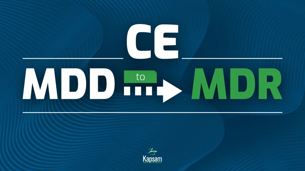 Transition from MDD 93/42/EEC to MDR 2017/745